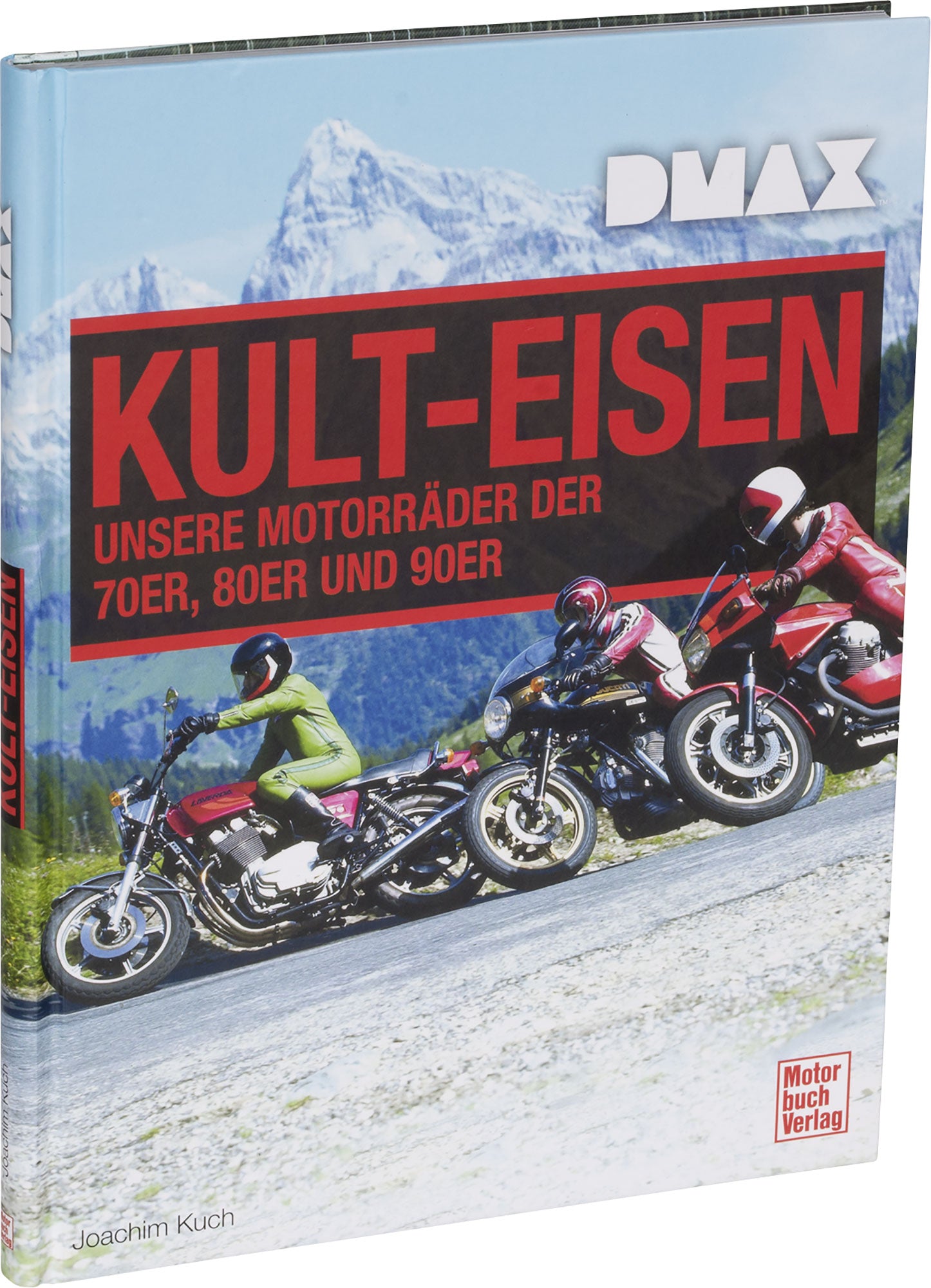 Carte DMAX Cult-Eisen - Istoria Motocicletelor Legendare