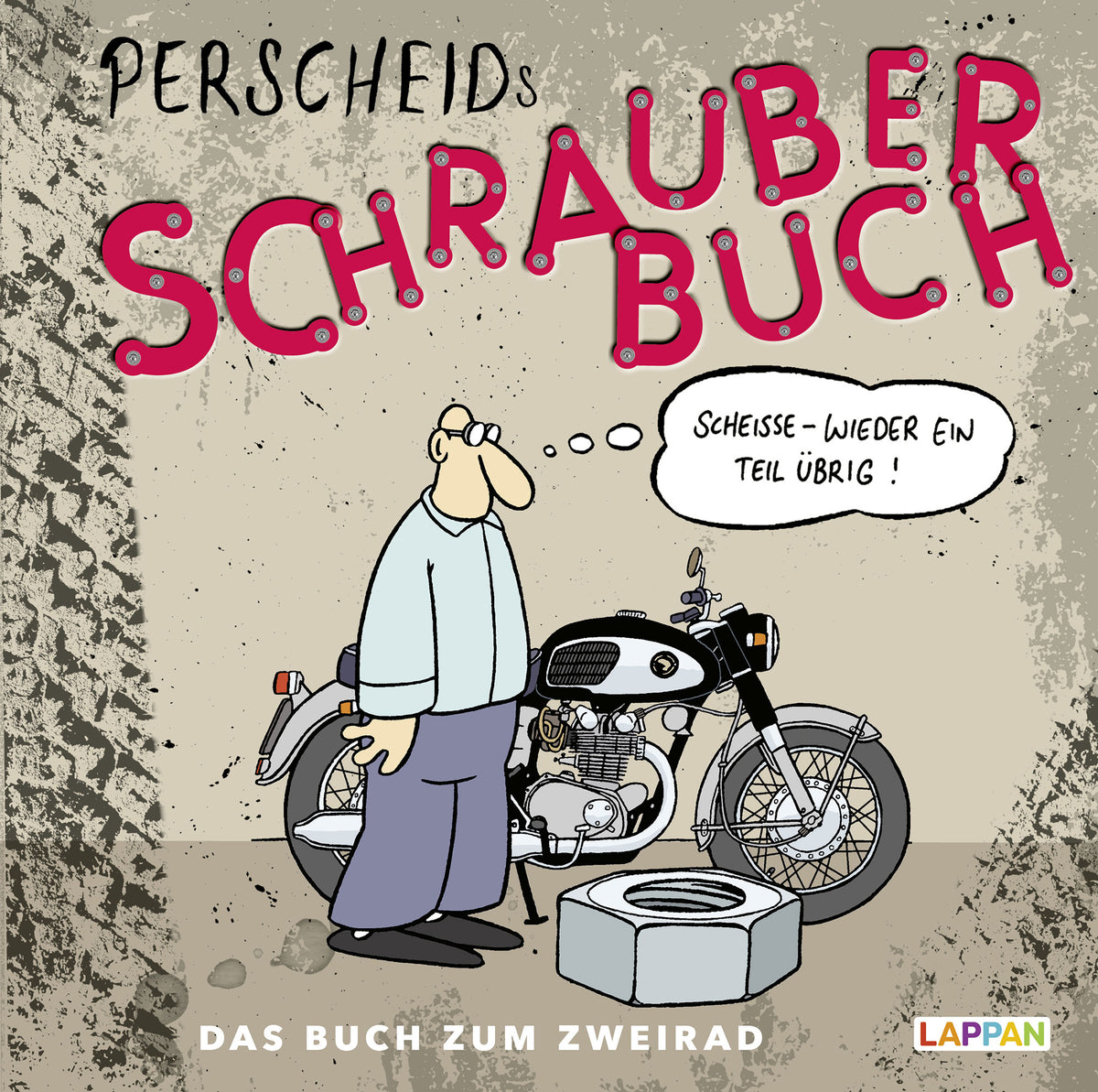 Carte Moto Perscheids Schrauber-Buch - Umor și Cultură Moto