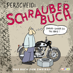 Carte Moto Perscheids Schrauber-Buch - Umor și Cultură Moto