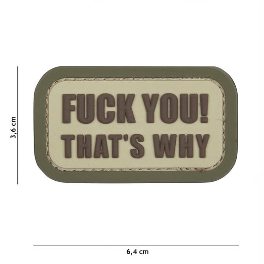 Embleem 3D PVC Fuck you that's why Coyote - Atitudine Directă