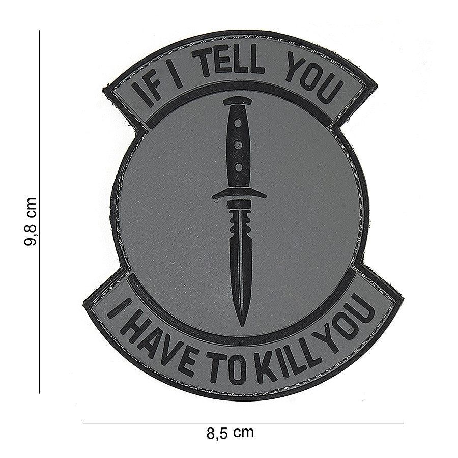 Embleem 3D PVC If I tell you Gri/Negru - Mesajul Tăcerii Elitiste