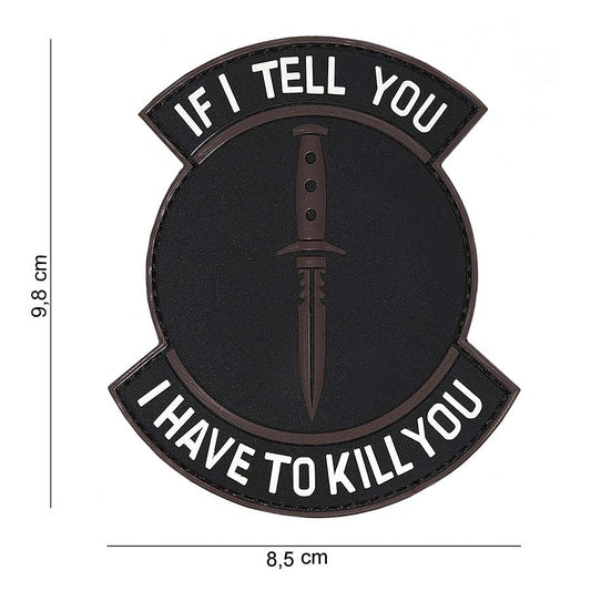 Embleem 3D PVC "If I tell you" Negru/Maro - Semn de Autoritate Tăcută