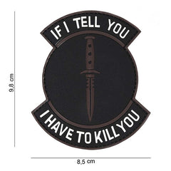 Embleem 3D PVC "If I tell you" Negru/Maro - Semn de Autoritate Tăcută