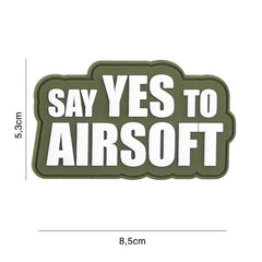 Embleem 3D PVC Say yes to Airsoft Verde - Afirmă-ți Pasiunea