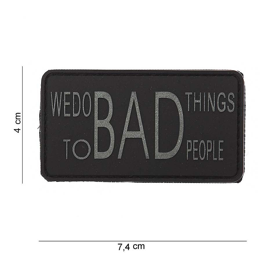 Embleem 3D PVC We do bad things #12015 - Afișează Atitudinea Ta