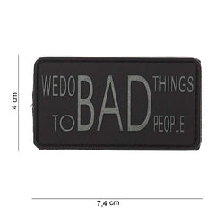 Embleem 3D PVC We do bad things #12015 - Afișează Atitudinea Ta