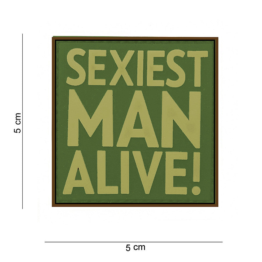 Embleem PVC Sexiest man alive Verde Tactical - Afirmă-ți Atitudinea!