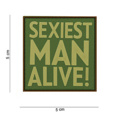 Embleem PVC Sexiest man alive Verde Tactical - Afirmă-ți Atitudinea!
