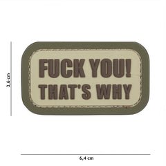 Emblema 3D PVC Fuck you that's why Coyote - Atitudine Directă