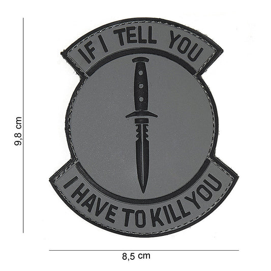 Emblema 3D PVC If I tell you Gri/Negru - Mesajul Tăcerii Elitiste