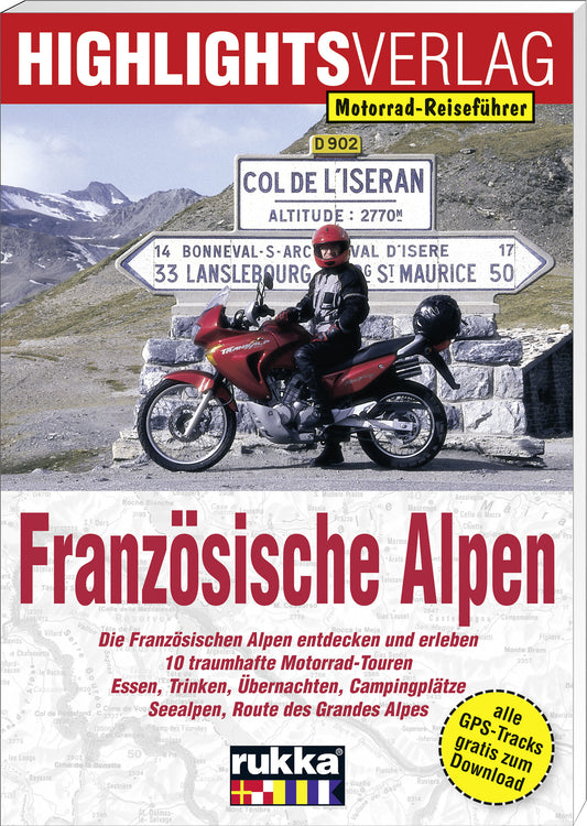 Ghid Moto Alpii Francezi Louis - Pasi Inalti, Drumuri Curbe