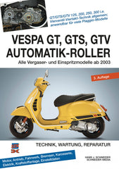 Manual Service Vespa GT, GTS, GTV 125-300 - Ghid Complet Întreținere