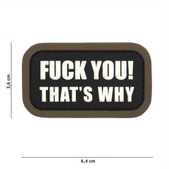 Patch 3D PVC "Fuck You That's Why" Negru - Atitudine Clara, Impact Instant