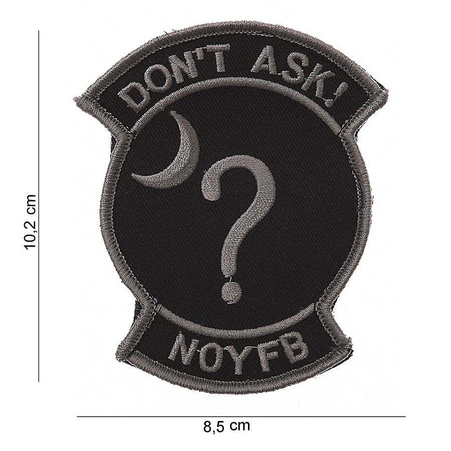 Patch Embleem stof don't ask #5063 Diversen - Afirmă Discreție și Putere